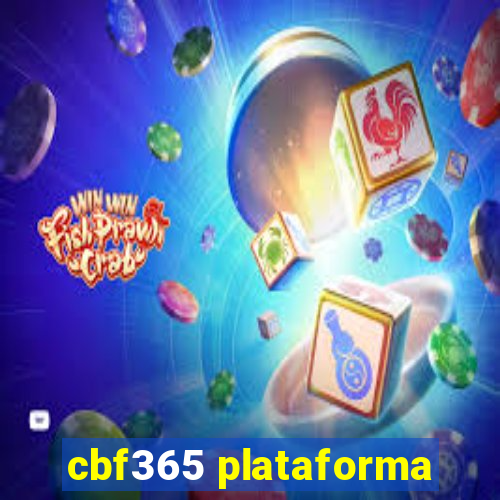 cbf365 plataforma